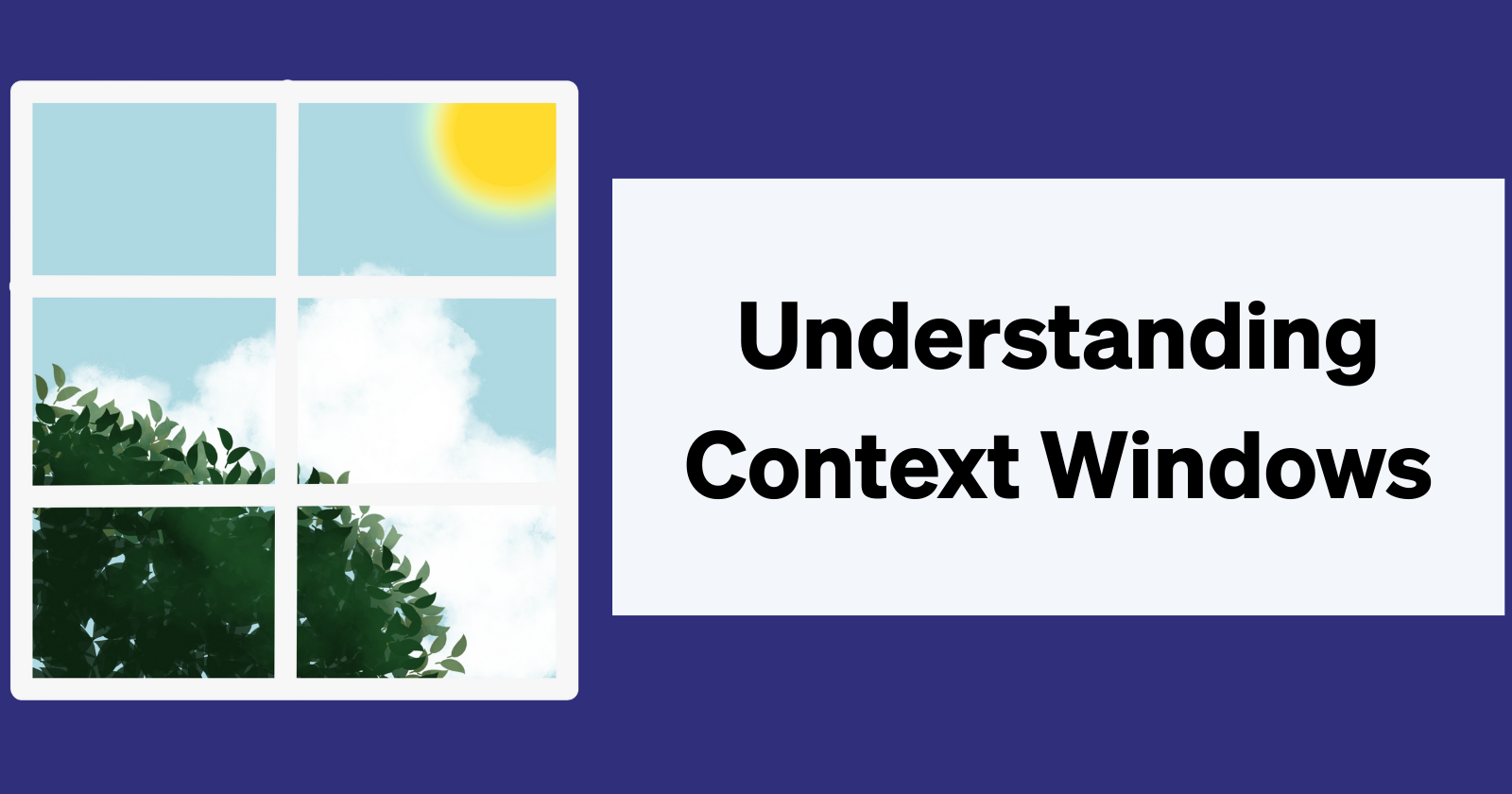 Context Windows